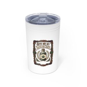 Give Me My Medicine™ Insulated Tumbler, 11oz – White