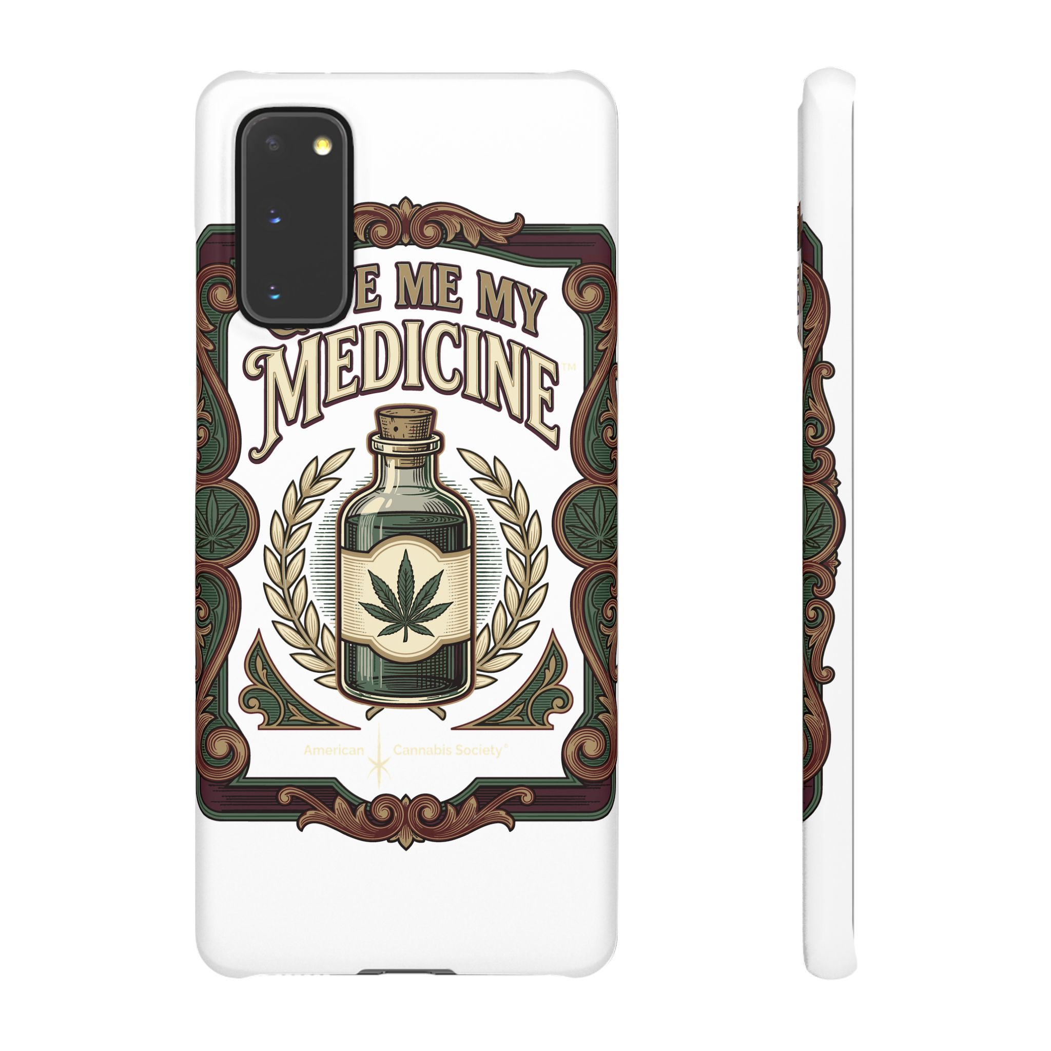 Give Me My Medicine™ Snap Phone Case – Samsung Galaxy S20