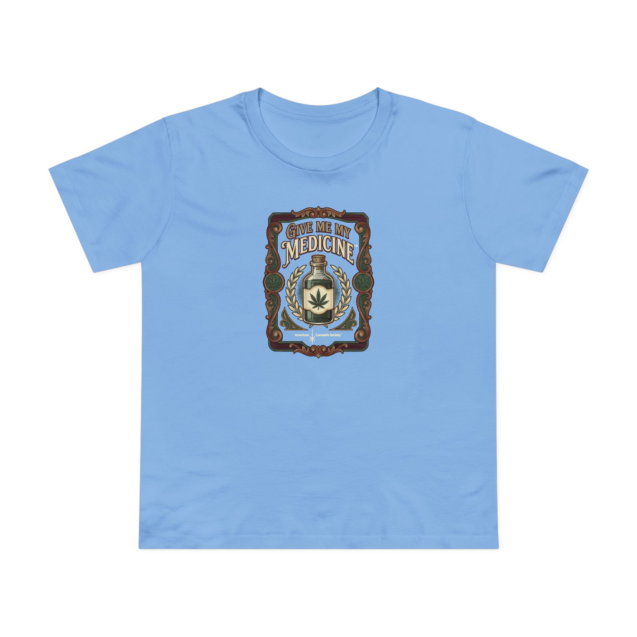 Give Me My Medicine™ Women's Maple Tee – Carolina Blue