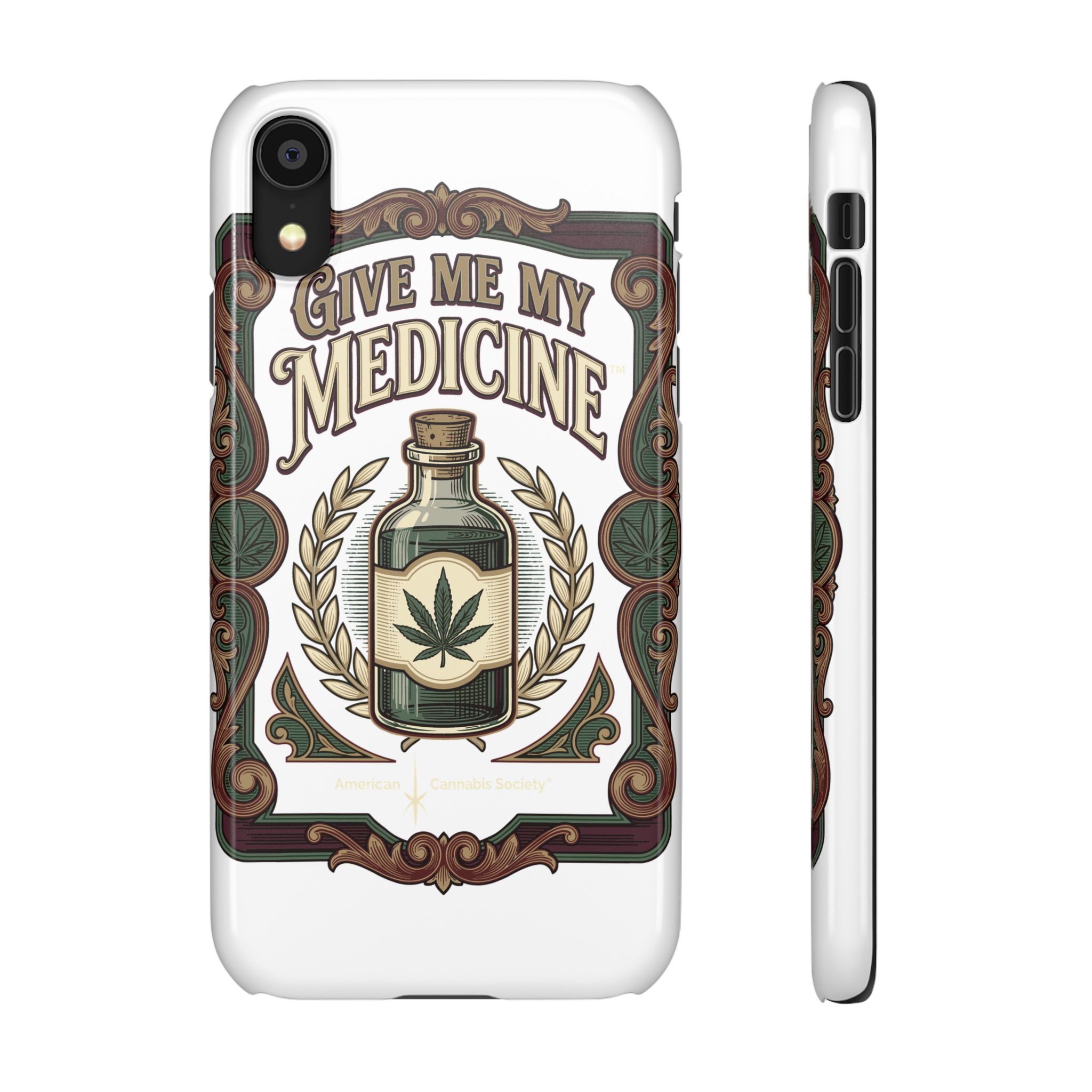 Give Me My Medicine™ Snap Phone Case – iPhone XR