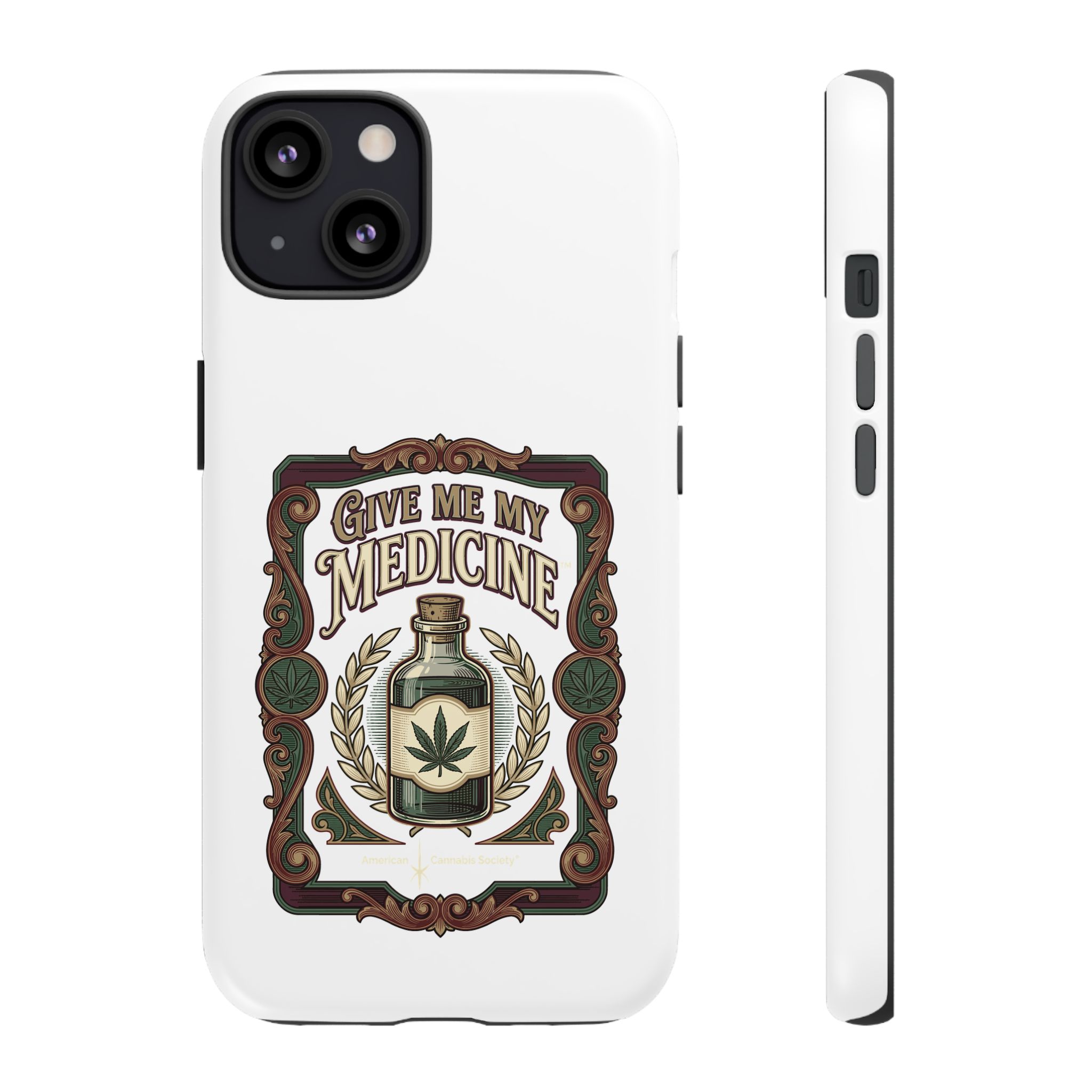 Give Me My Medicine™ Dual-Layer Tough Case – iPhone 13 / Matte