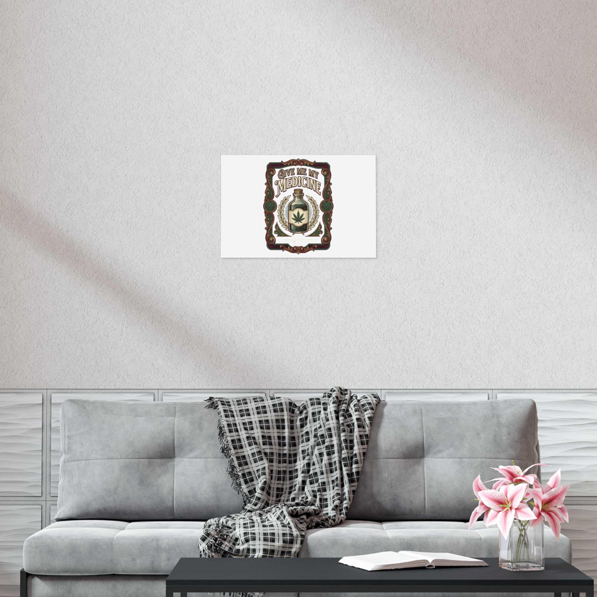 Give Me My Medicine™ Uncoated Poster – 24″ x 16″ (Horizontal) – view 2