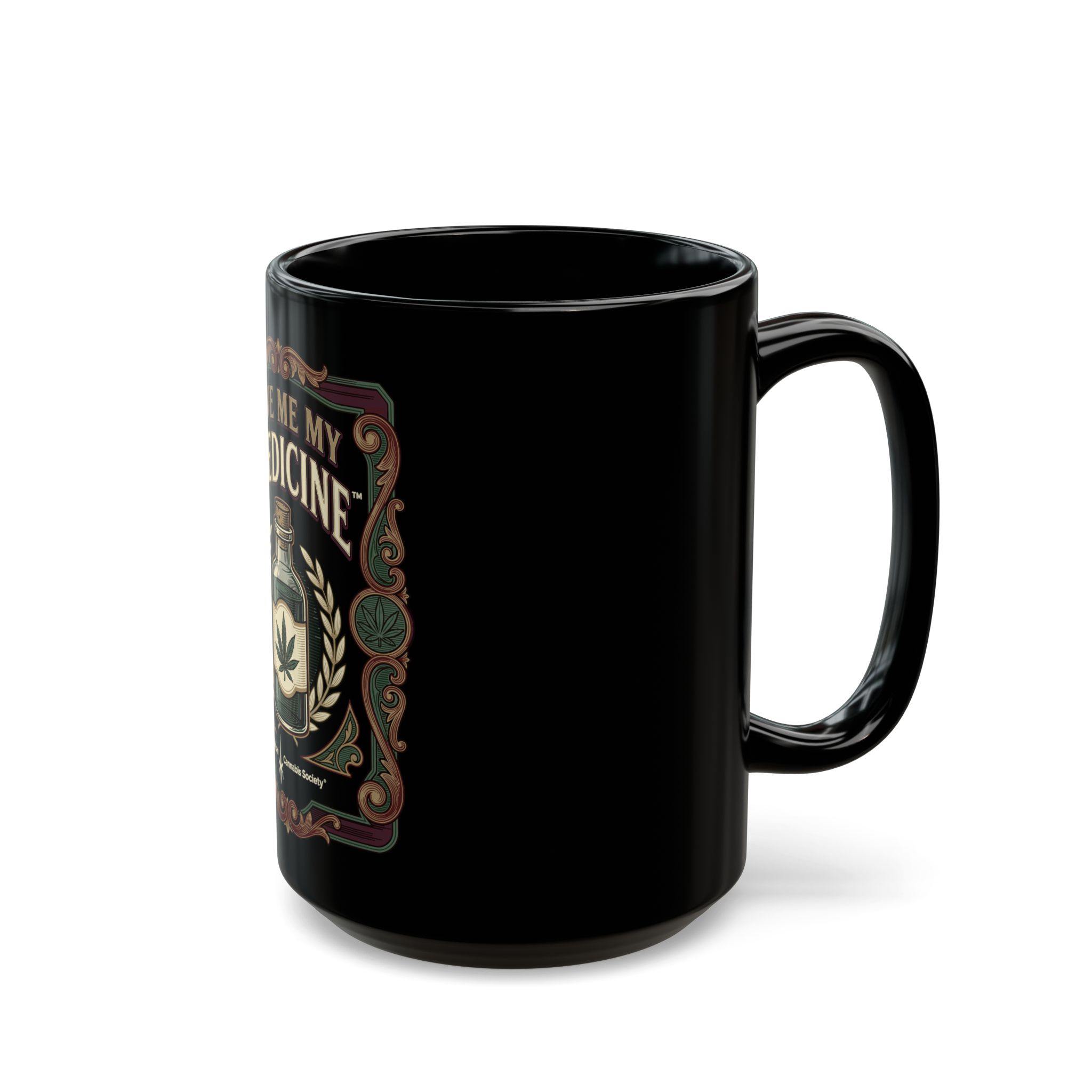 Give Me My Medicine™ Black Mug 11oz & 15oz – view 11