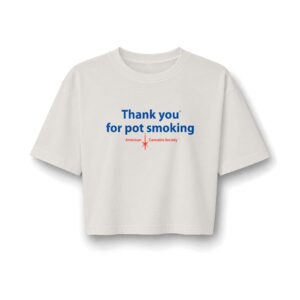 Thank You For Pot Smoking® Women's Garment-Dyed Cropped Tee – Faded Bone
