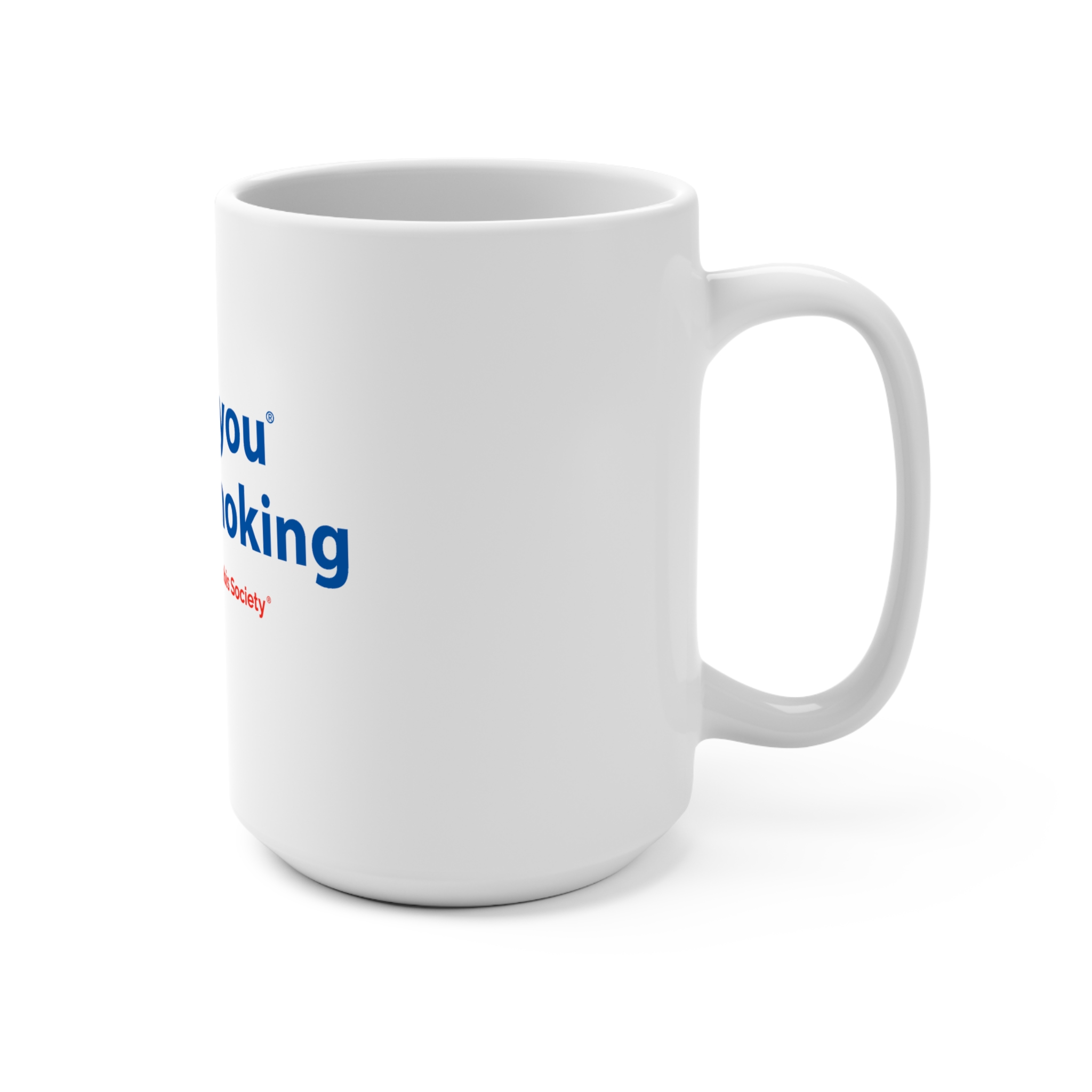 Thank You For Pot Smoking® 15oz Mug — American Cannabis Society® Big Coffee Cup - Image 2