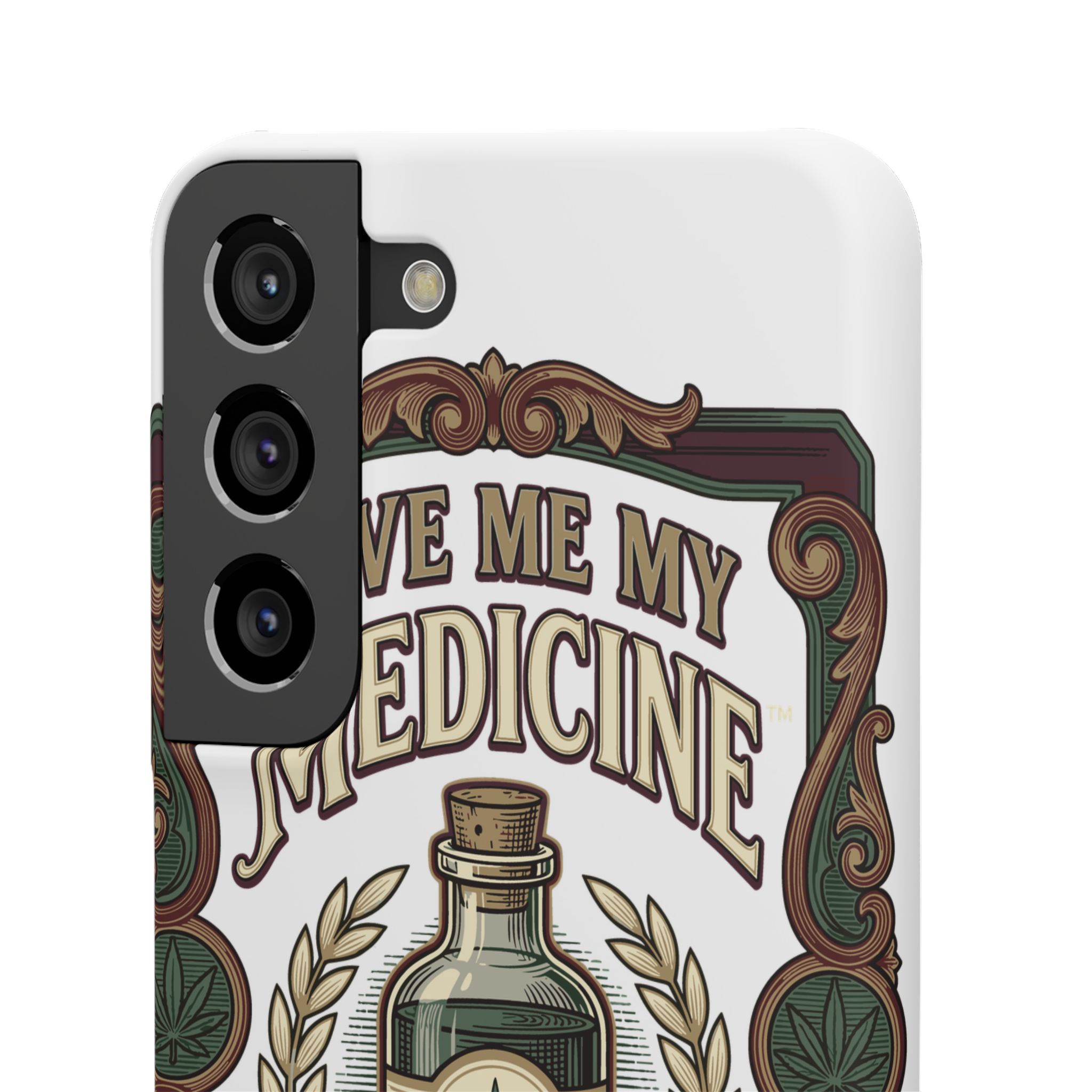 Give Me My Medicine™ Snap Phone Case – Samsung Galaxy S22 – view 2