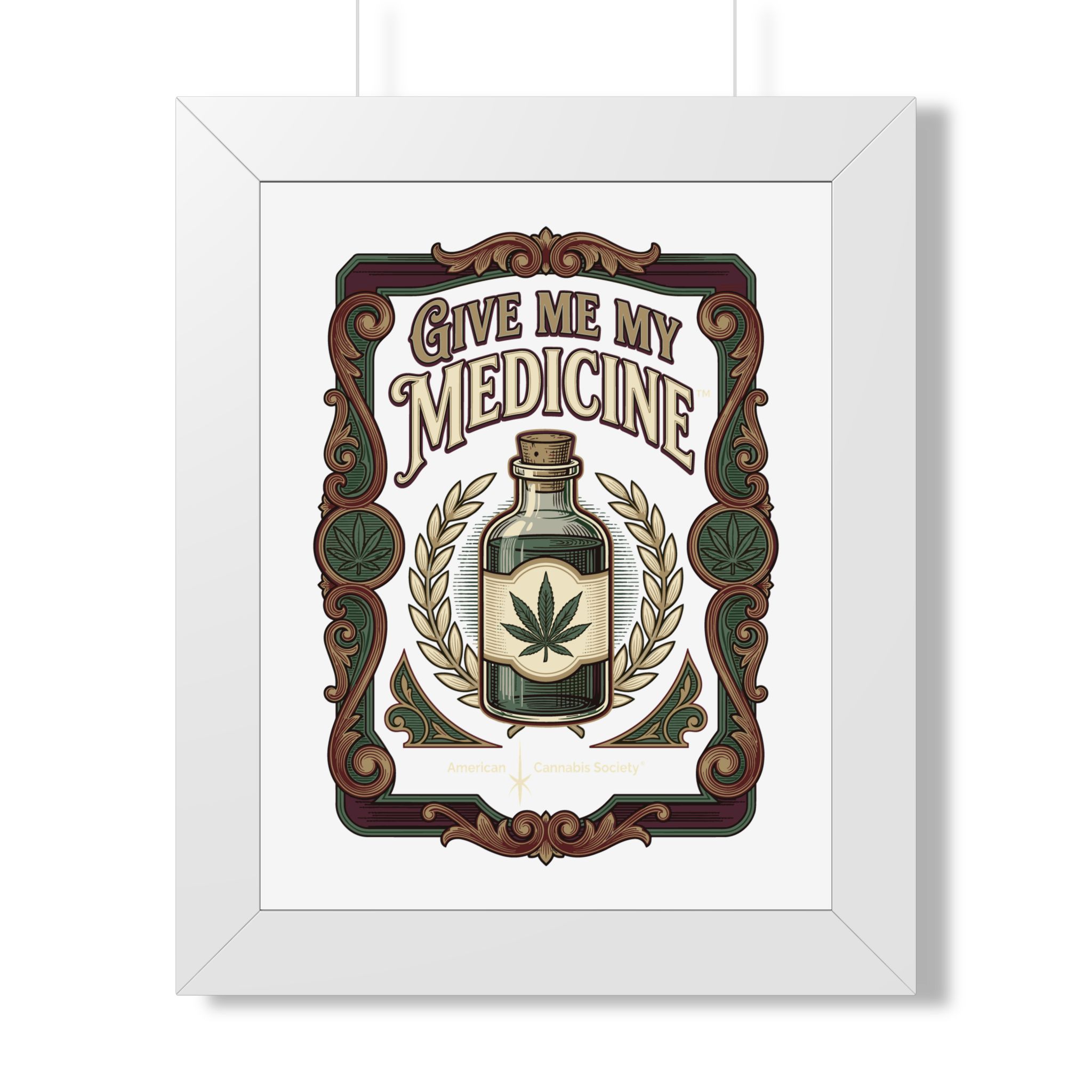 Give Me My Medicine™ Framed Vertical Poster – White