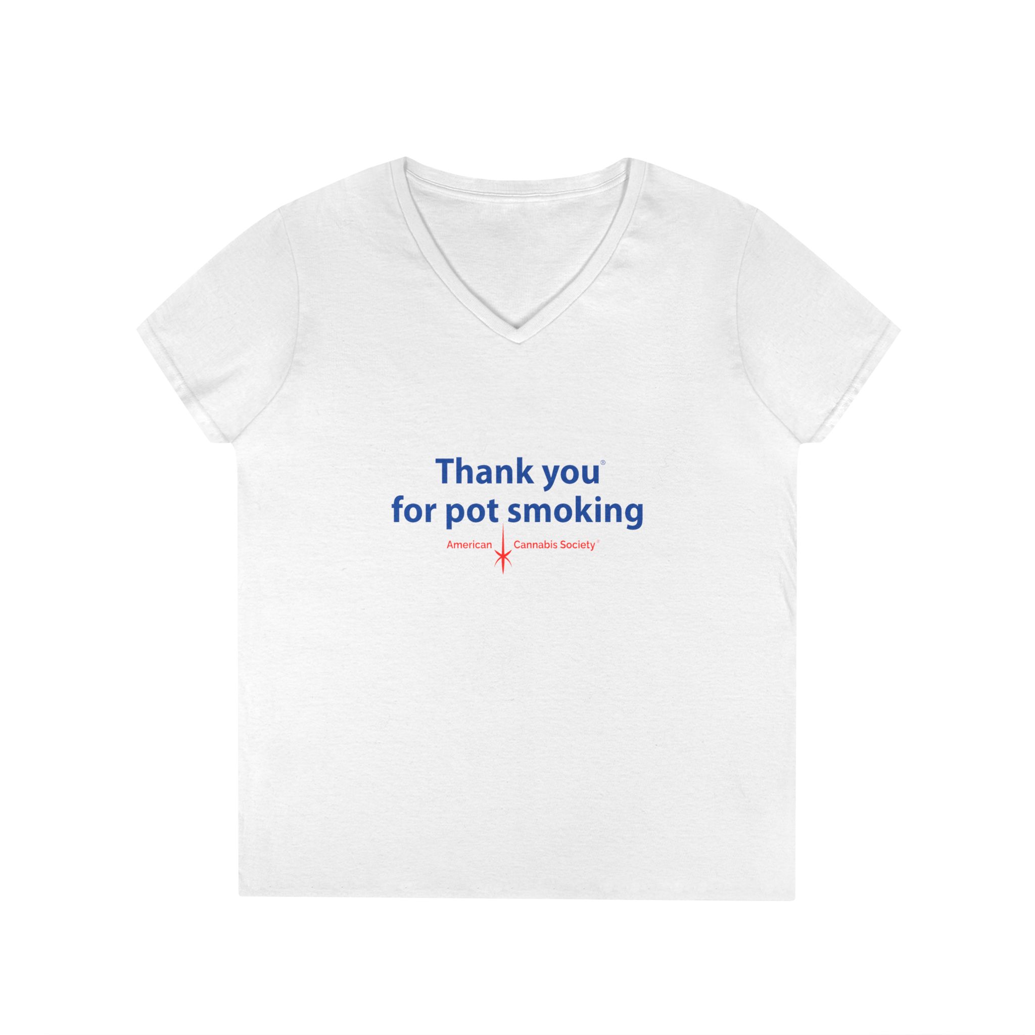 Thank You For Pot Smoking® Women's V-Neck Tee – White