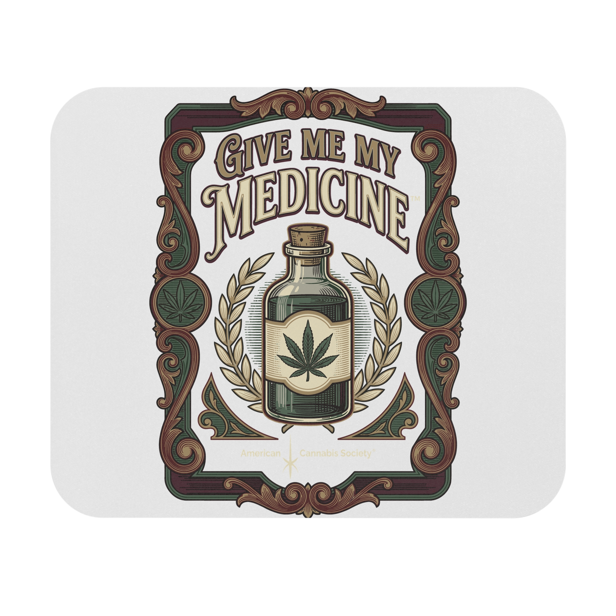 Give Me My Medicine™ Foam Mouse Pad – 9" × 8"