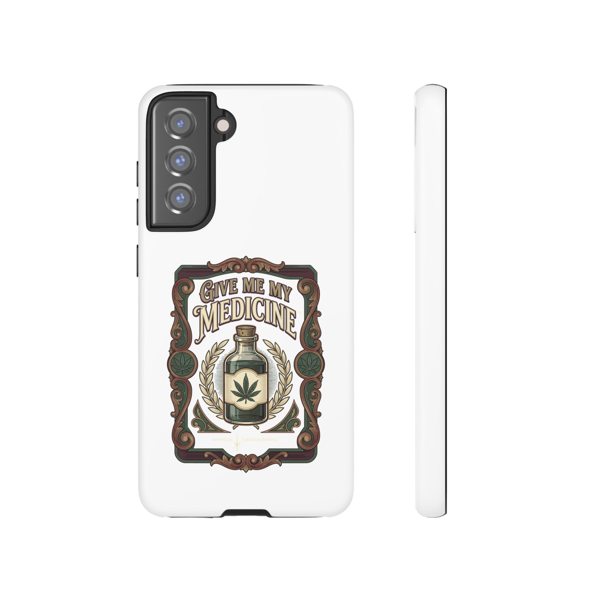 Give Me My Medicine™ Dual-Layer Tough Case – Samsung Galaxy S21 FE / Matte