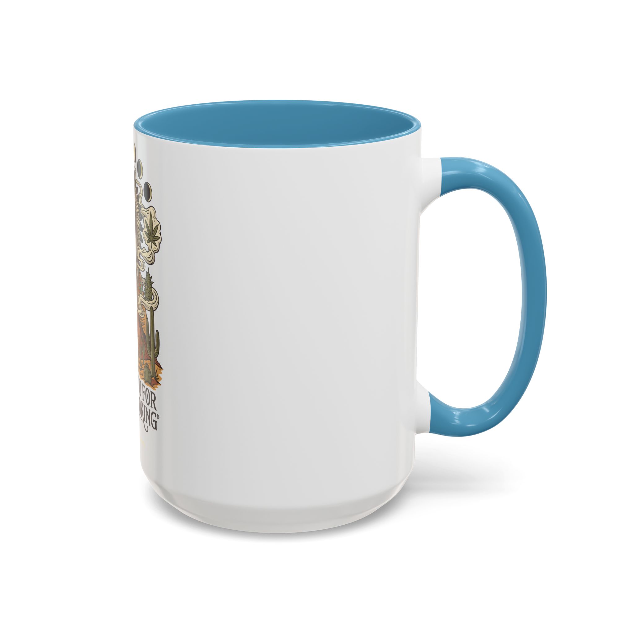 Thank You For Pot Smoking® Colored Interior Coffee Mug – Light Blue – view 8