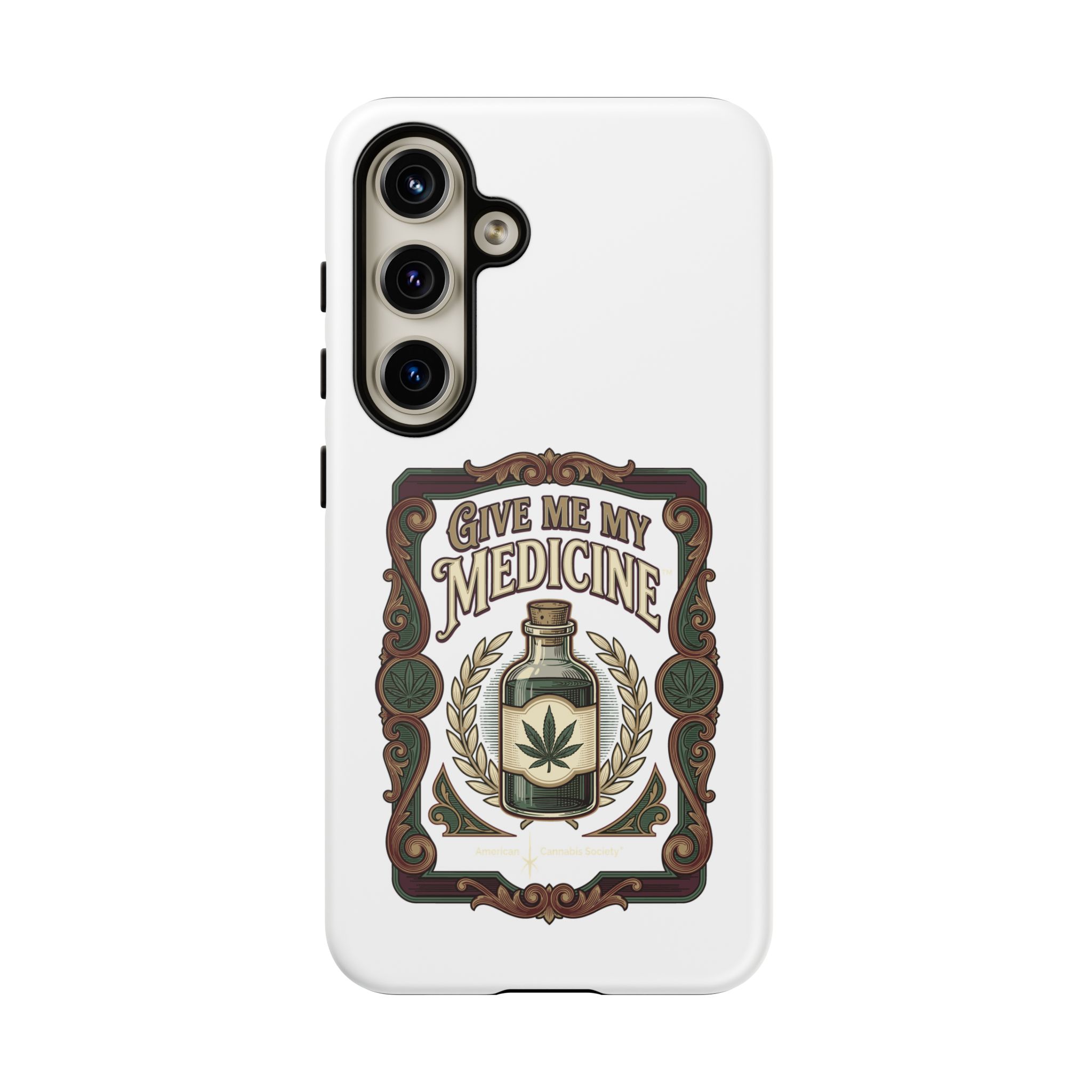 Give Me My Medicine™ Dual-Layer Tough Case – Samsung Galaxy S24 / Matte