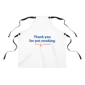 Thank You For Pot Smoking® Apron — American Cannabis Society® Kitchen & BBQ Apron