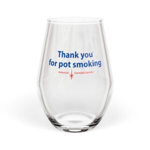 Thank You For Pot Smoking® Stemless Wine Glass – 11.75oz
