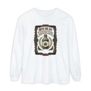 Give Me My Medicine™ Unisex Garment-Dyed Long Sleeve Tee – White