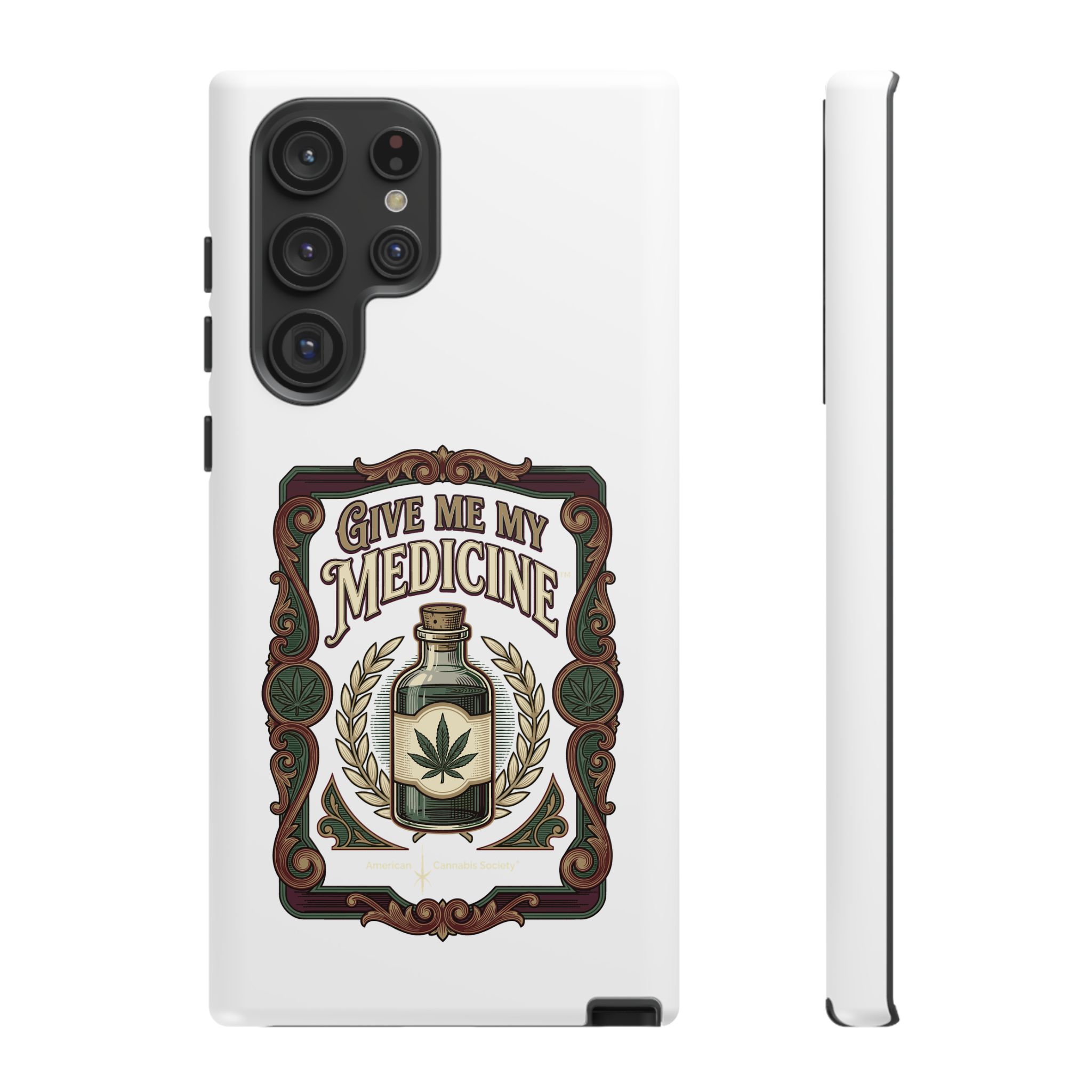 Give Me My Medicine™ Dual-Layer Tough Case – Samsung Galaxy S22 Ultra / Matte