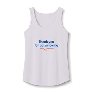 Thank You For Pot Smoking® Women's Cotton Tank Top – White