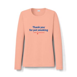 Thank You For Pot Smoking® Women's UPF 50 Long Sleeve – Soft Coral