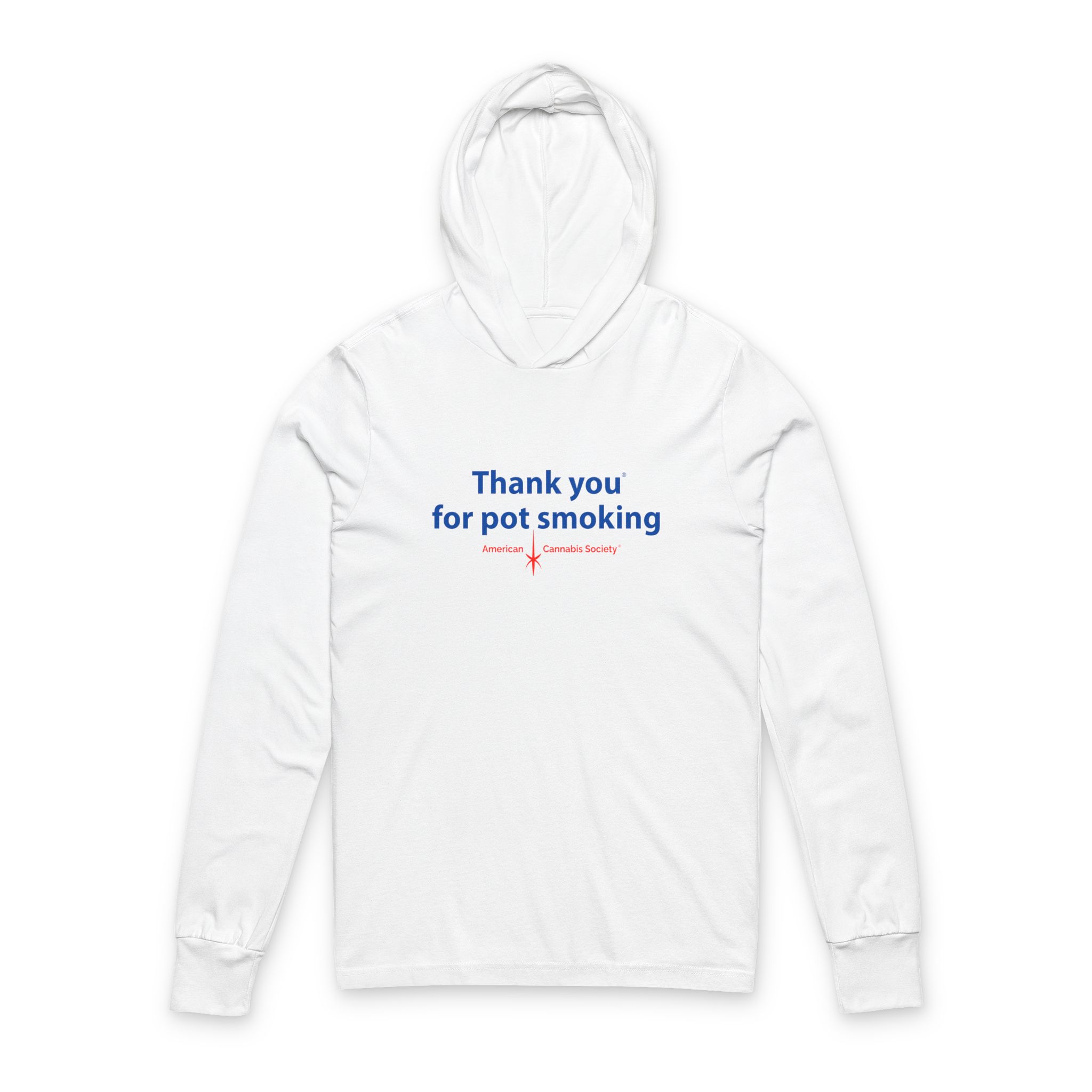 Thank You For Pot Smoking® Hooded Long Sleeve Tee – White