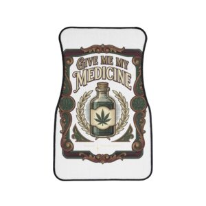 Give Me My Medicine™ Car Floor Mat – Front mat