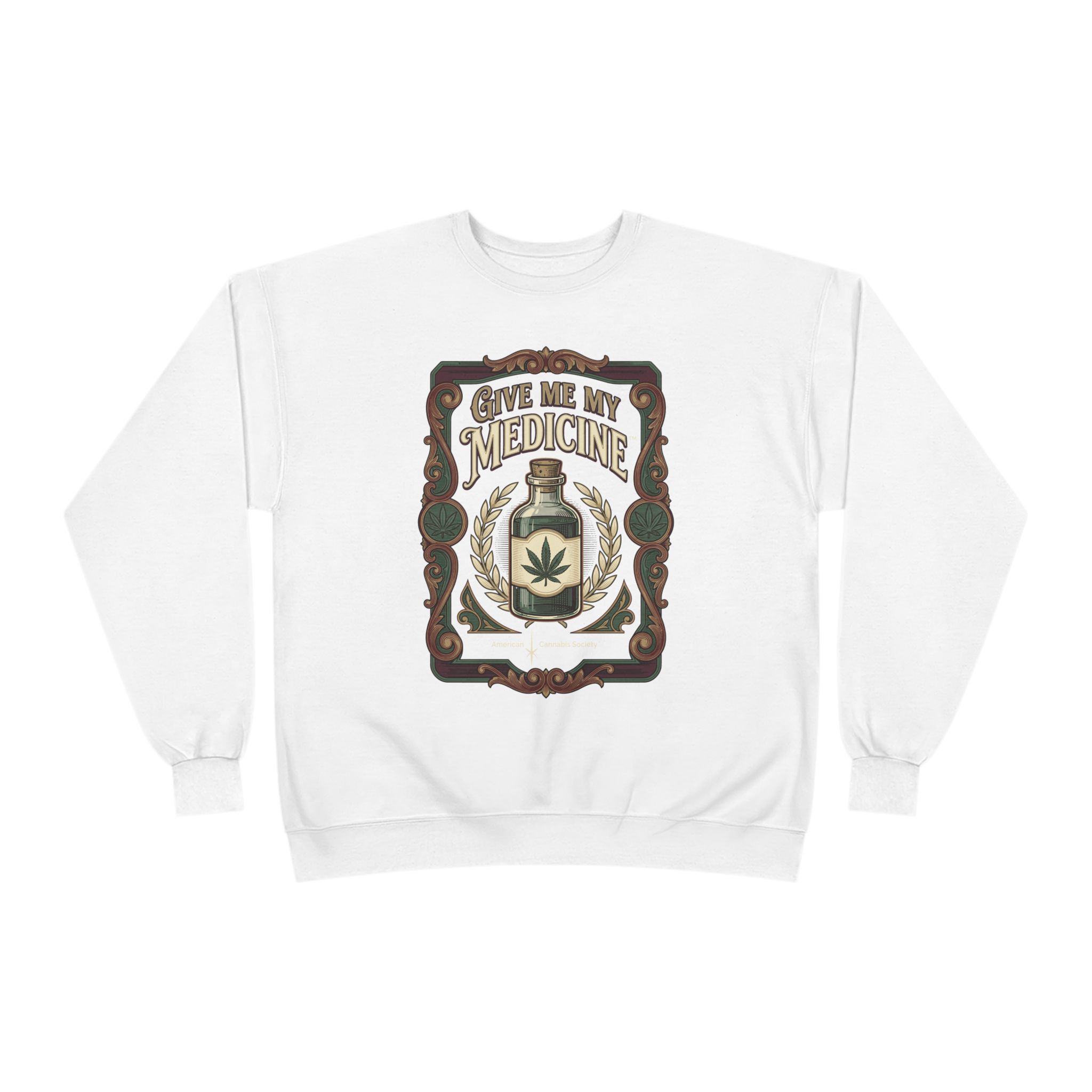 Give Me My Medicine™ Crewneck Sweatshirt – White