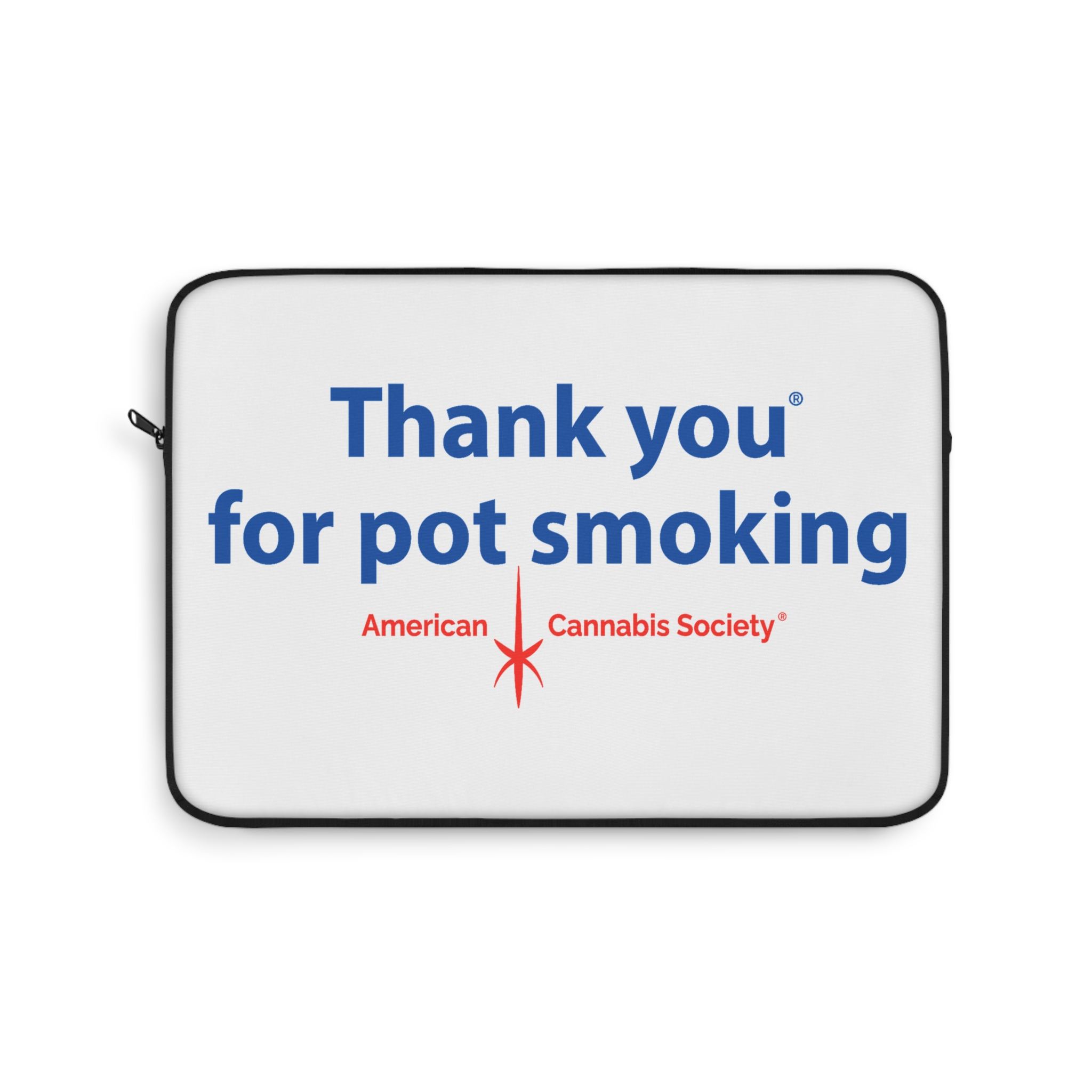 Thank You For Pot Smoking® Laptop Sleeve — American Cannabis Society® 12", 13" & 15" Case - Image 4