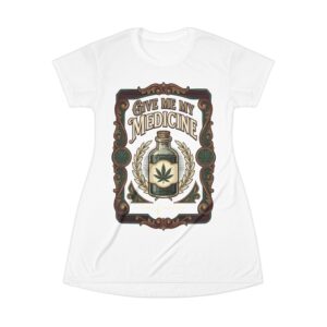 Give Me My Medicine™ T-Shirt Dress