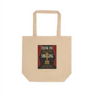Thank You For Pot Smoking® Best Performance Eco Tote — American Cannabis Society® Organic Cotton Tote