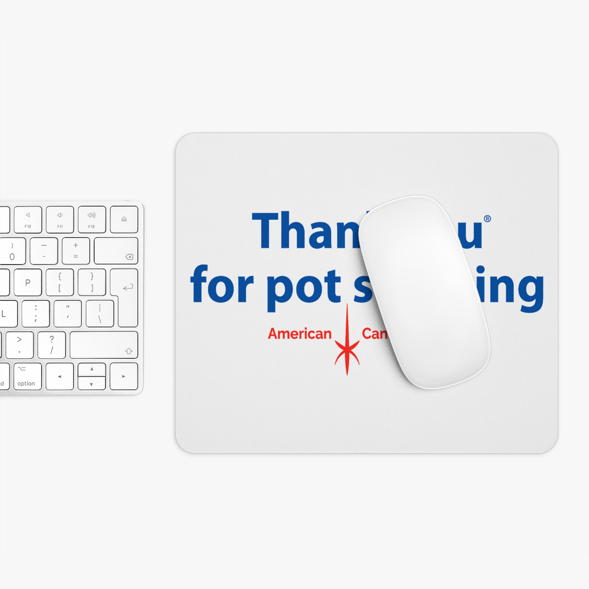 Thank You For Pot Smoking® Mouse Pad — American Cannabis Society® Round or Rectangle Desk Pad - Image 3