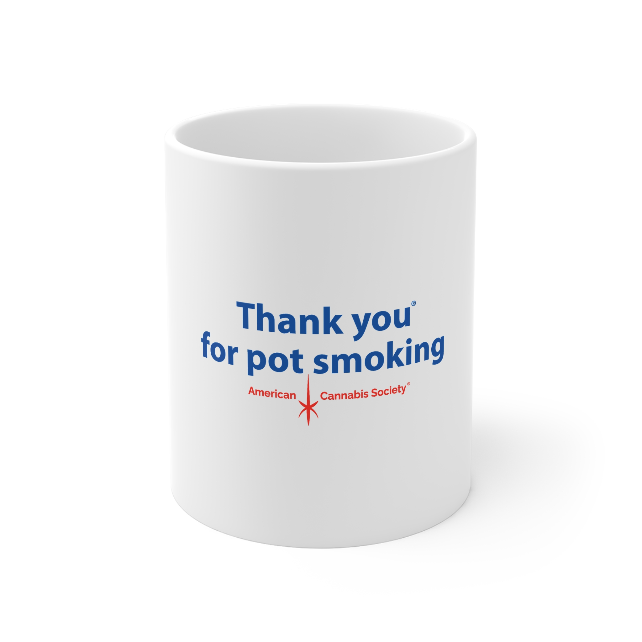 Thank You For Pot Smoking® 11oz Mug — American Cannabis Society® Classic White Coffee Mug