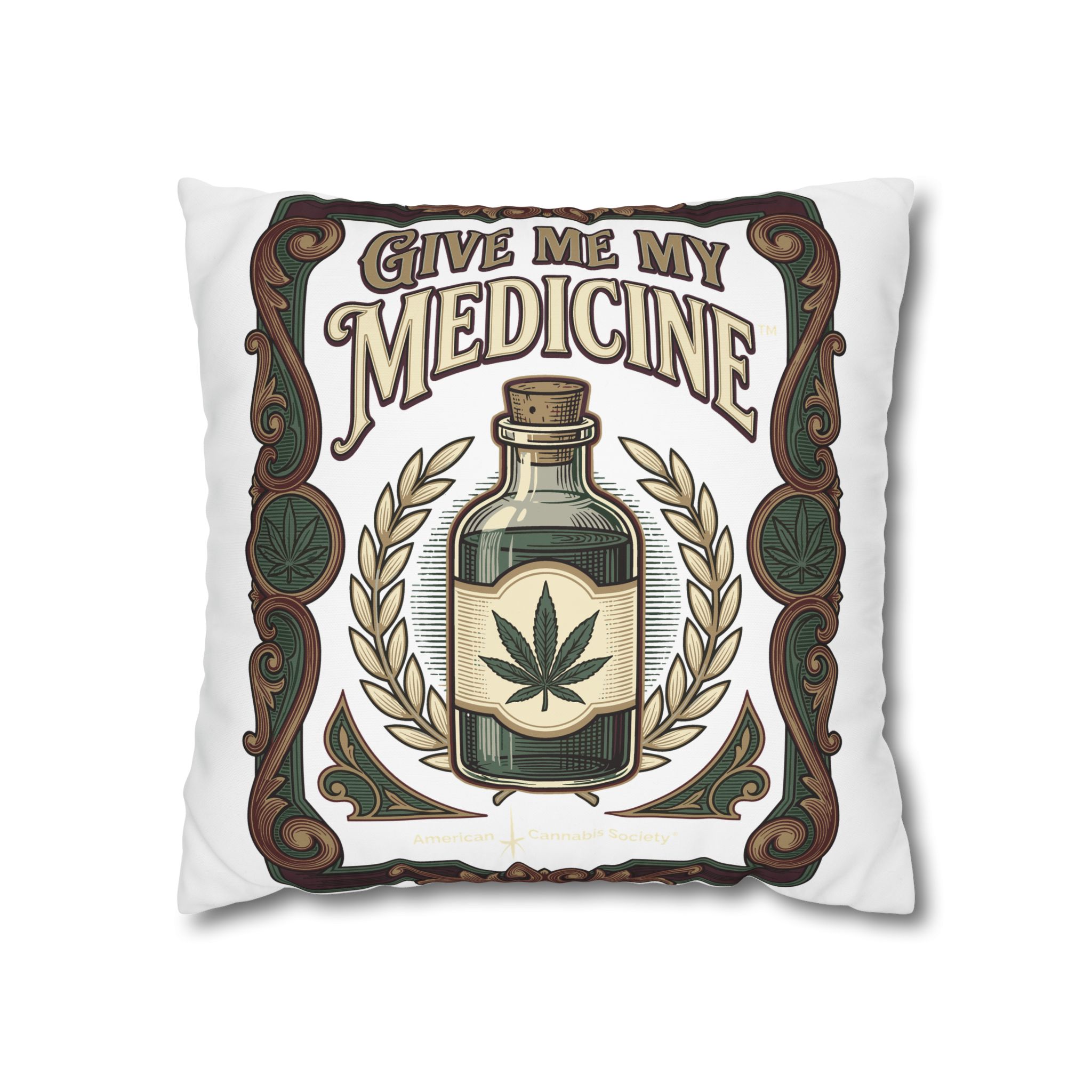 Give Me My Medicine™ Square Canvas Pillowcase – 18" × 18"