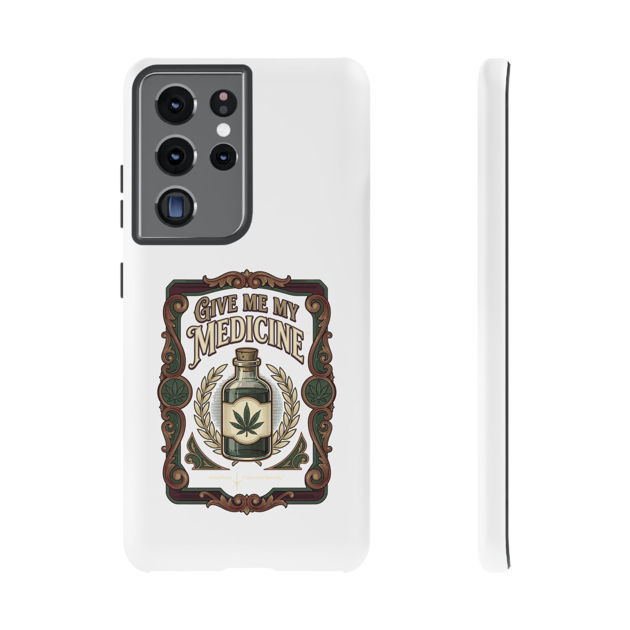 Give Me My Medicine™ Dual-Layer Tough Case – Samsung Galaxy S21 Ultra / Matte