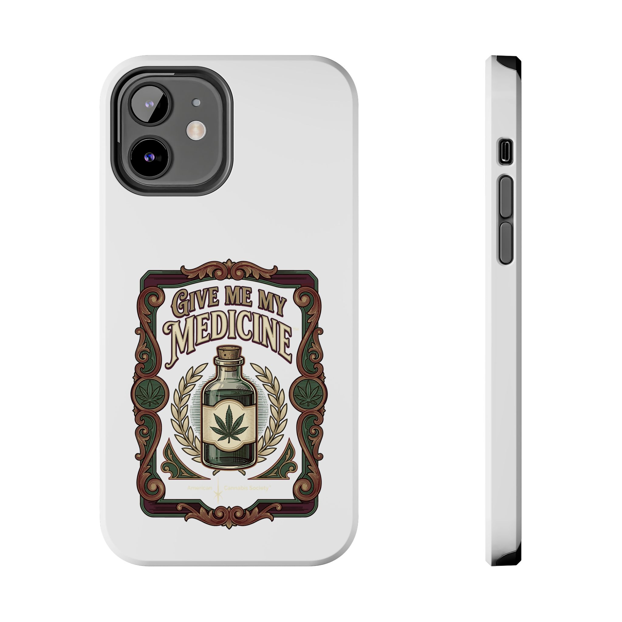Give Me My Medicine™ Tough Phone Case – iPhone 12