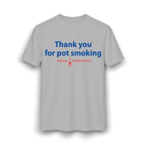 Thank You For Pot Smoking® Unisex CVC Tee – Heather Grey