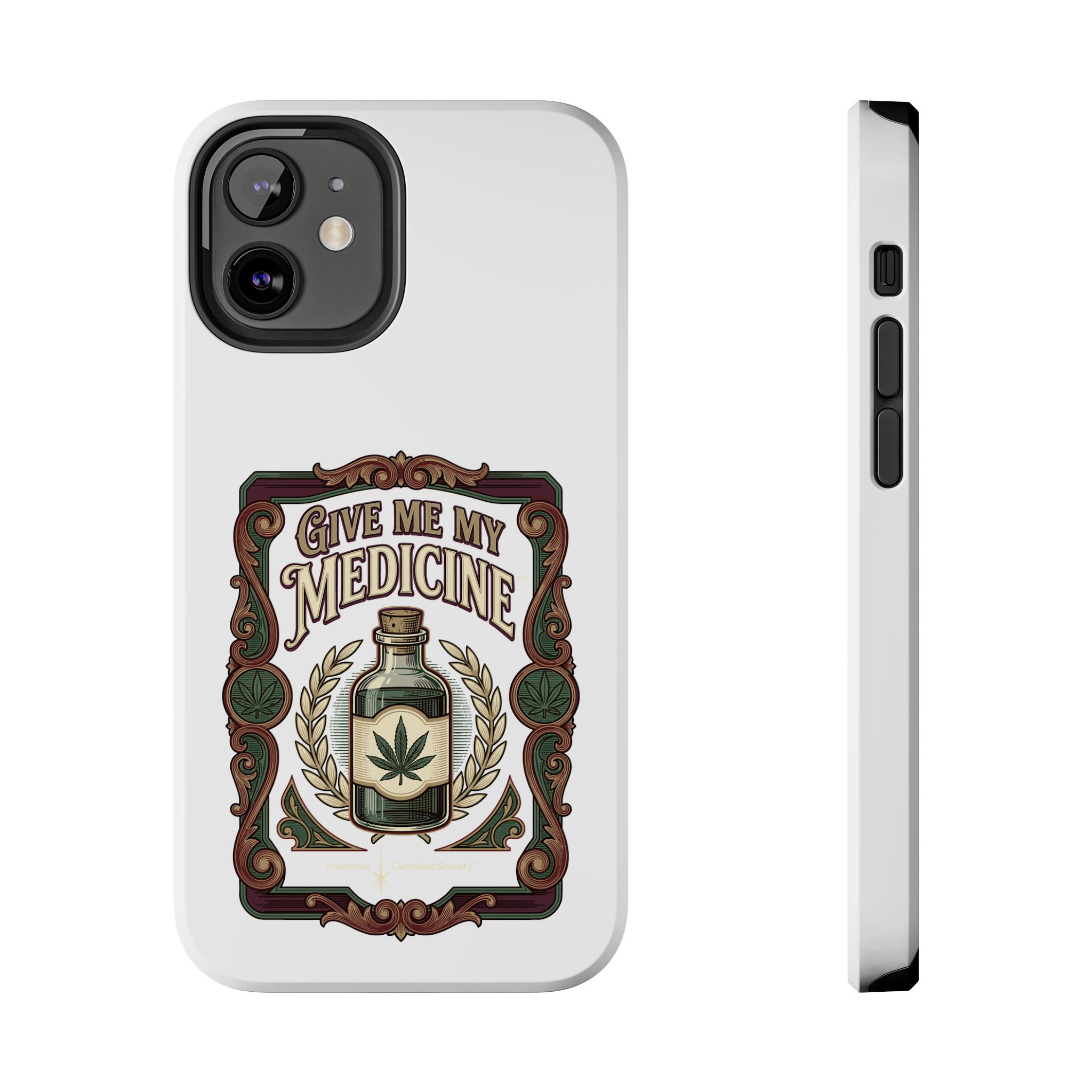 Give Me My Medicine™ Tough Phone Case – iPhone 12 Mini