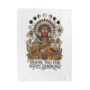 Thank You For Pot Smoking® Desert Chief Velveteen Plush Blanket – 60" × 80"