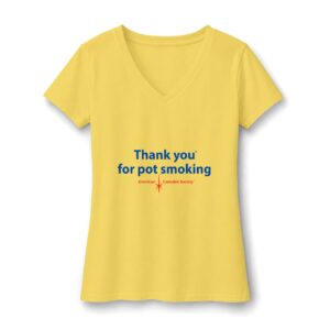 Thank You For Pot Smoking® Women's Recycled V-Neck Tee – Maize Yellow