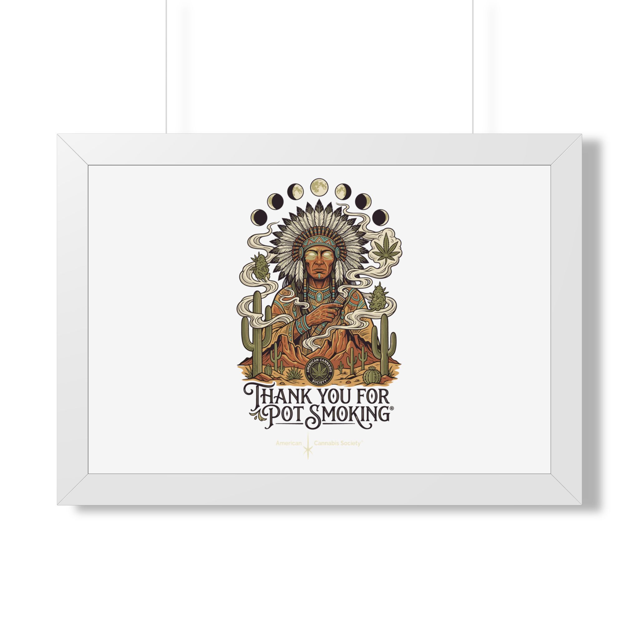 Thank You For Pot Smoking® Desert Chief Framed Horizontal Poster – White