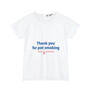 Thank You For Pot Smoking® Women's Performance Tee – One size