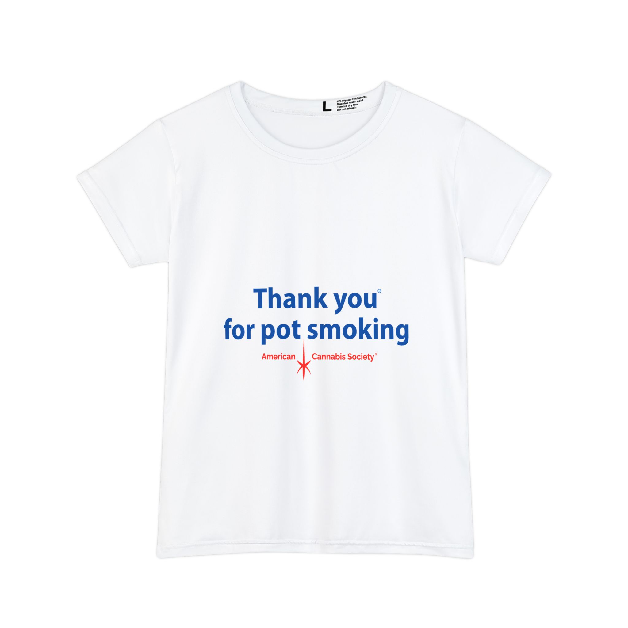 Thank You For Pot Smoking® Women's Performance Tee – One size