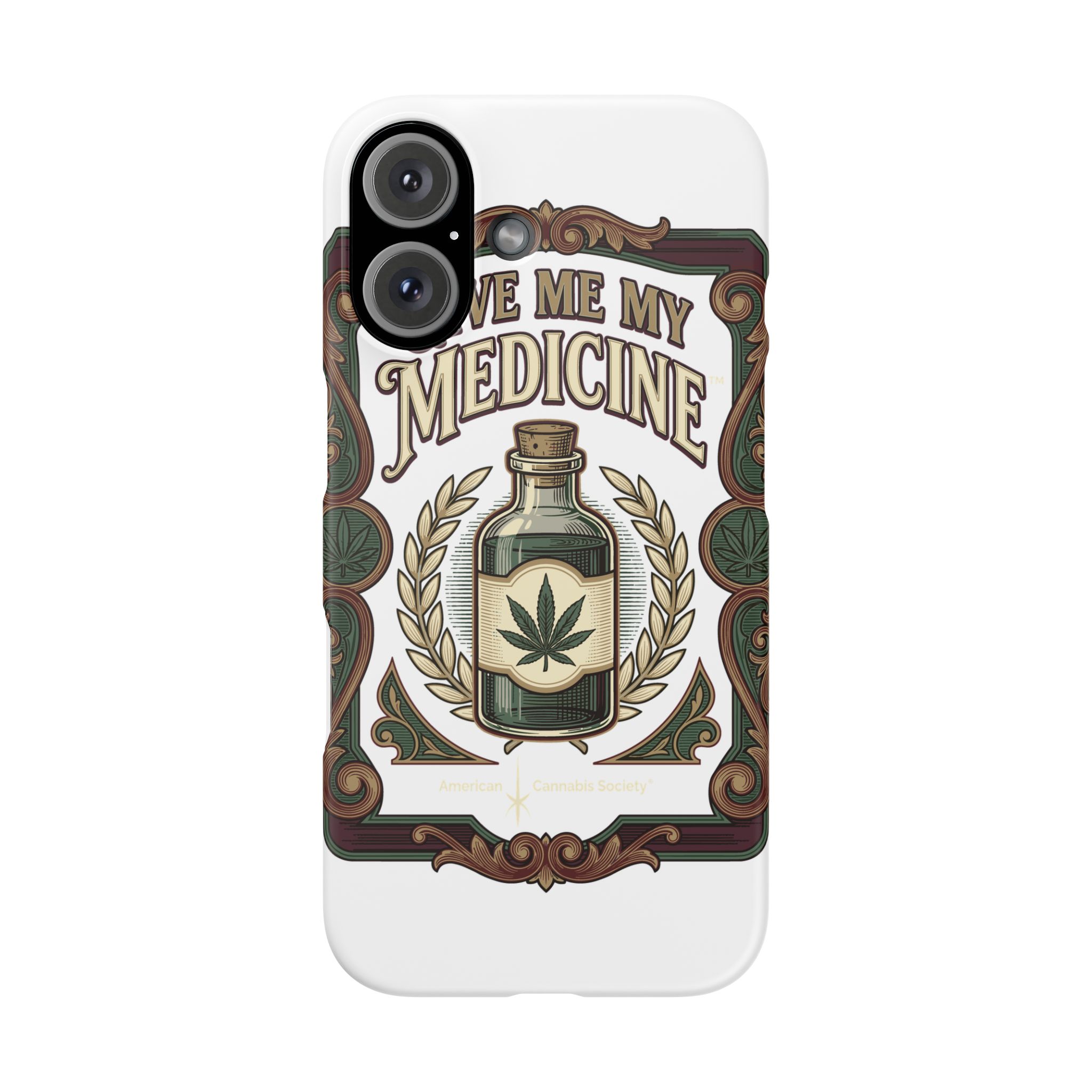Give Me My Medicine™ Snap Phone Case – iPhone 16