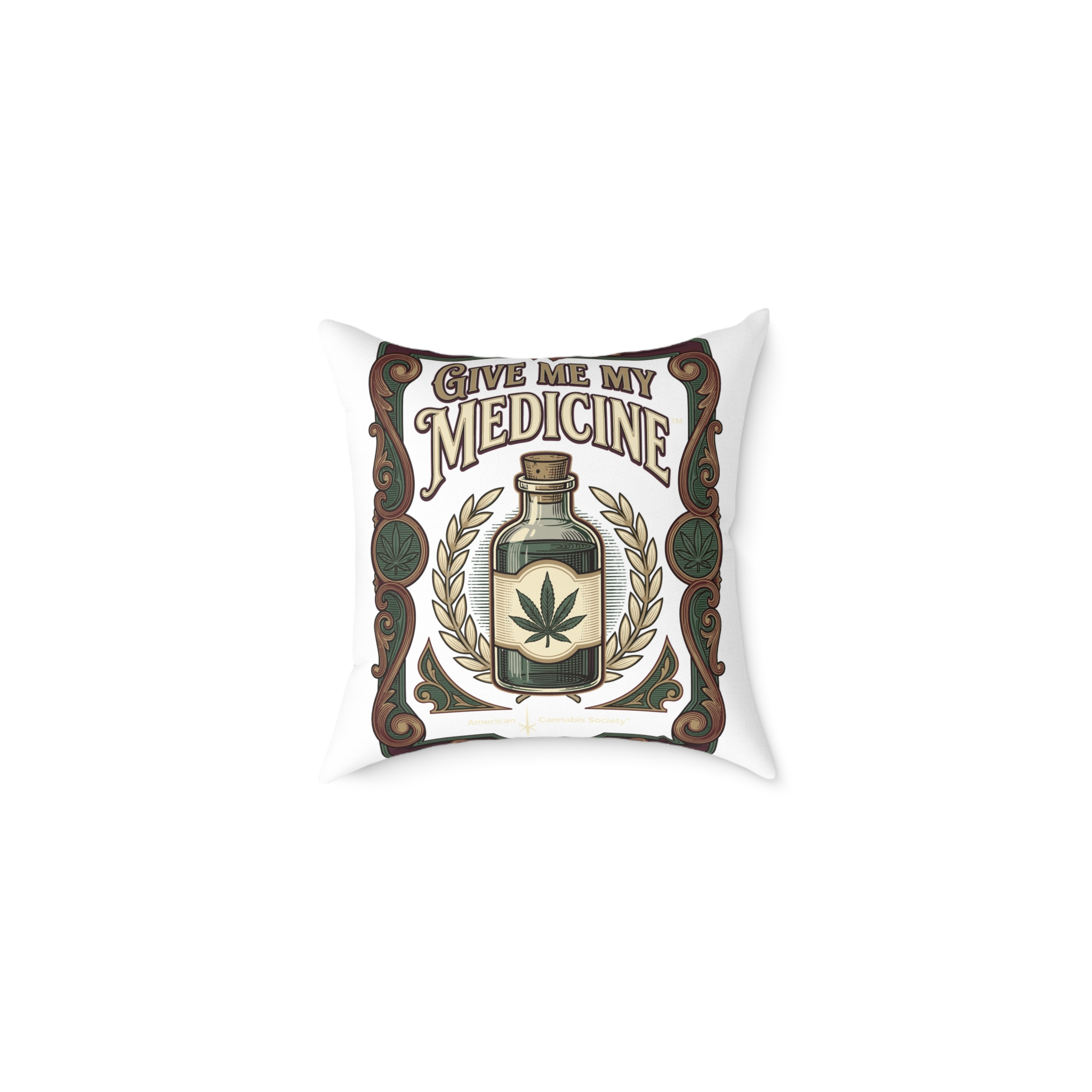 Give Me My Medicine™ Square Canvas Pillow – 16" × 16"