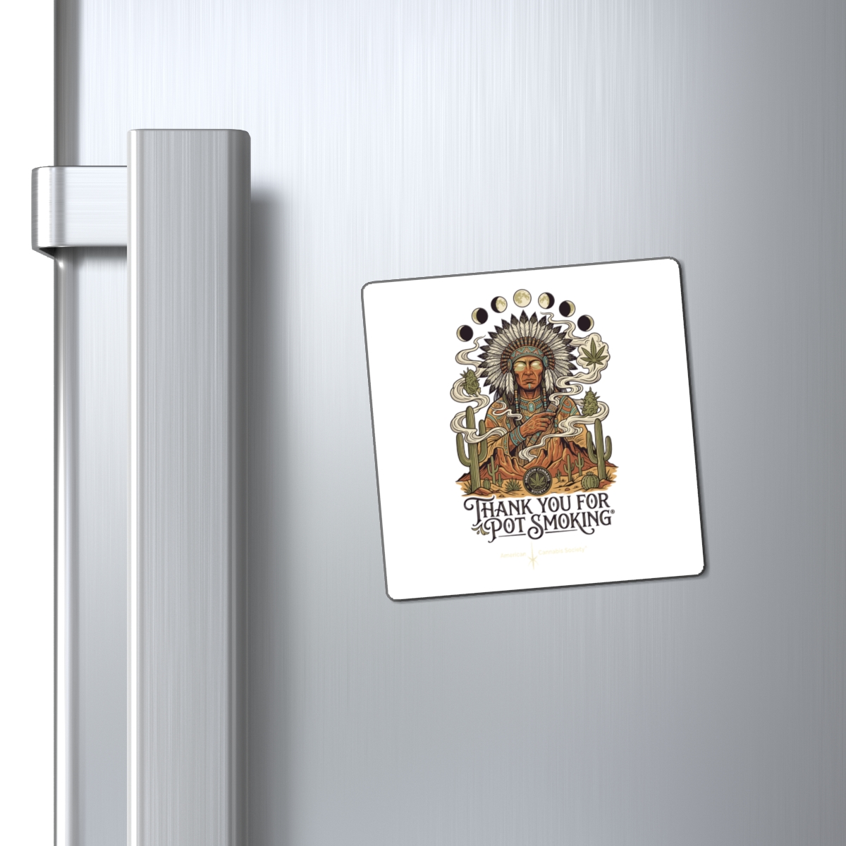 Thank You For Pot Smoking® Desert Chief Square Magnet – 3" × 3" – view 2