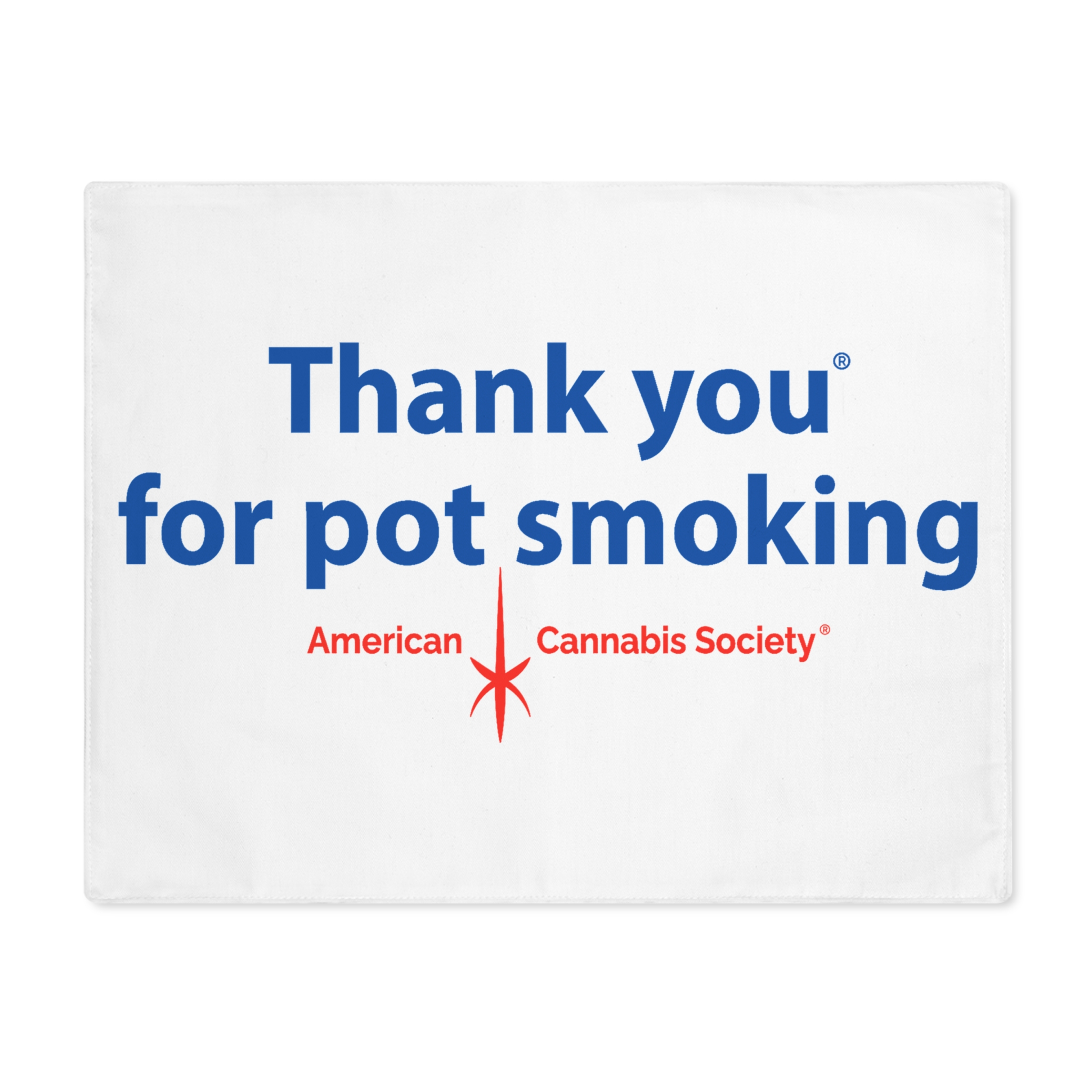Thank You For Pot Smoking® Placemat — American Cannabis Society® Cotton Table Mat
