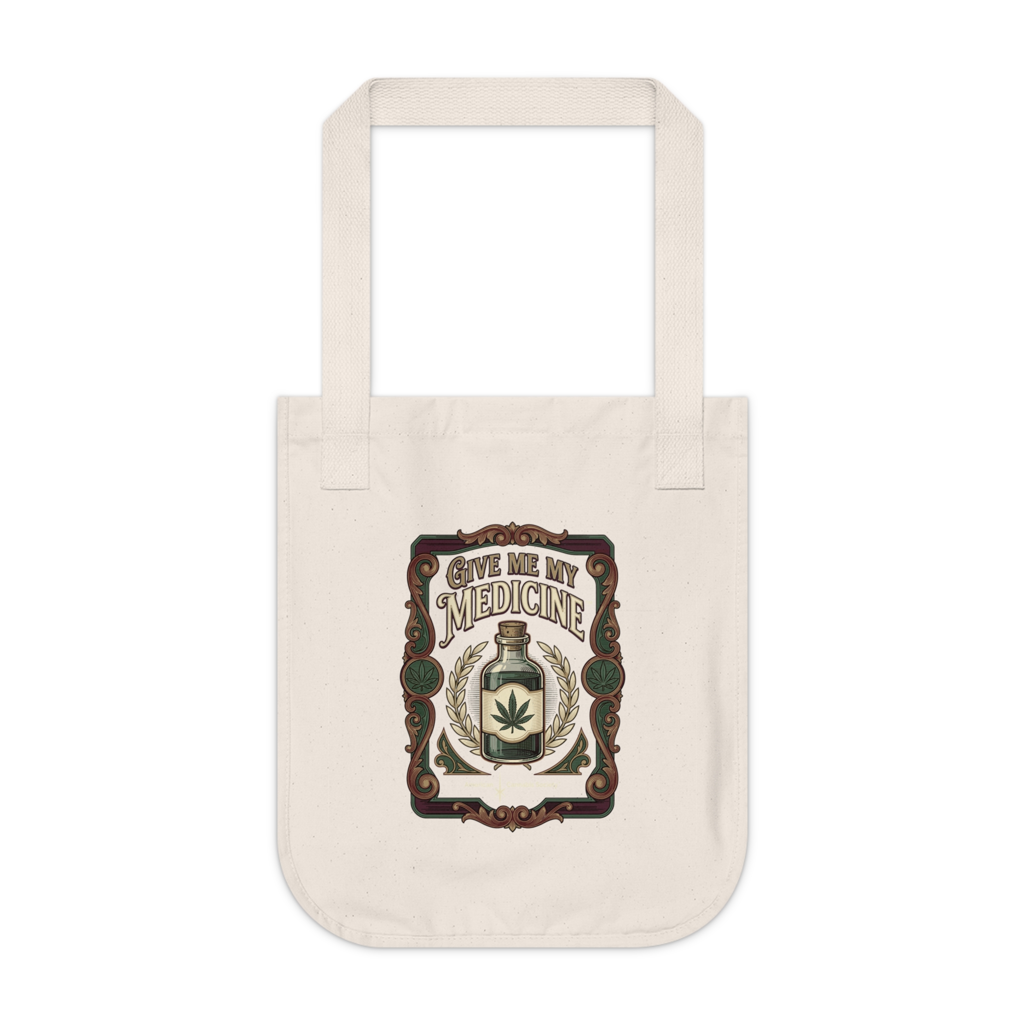 Give Me My Medicine™ Organic Canvas Tote Bag – Natural