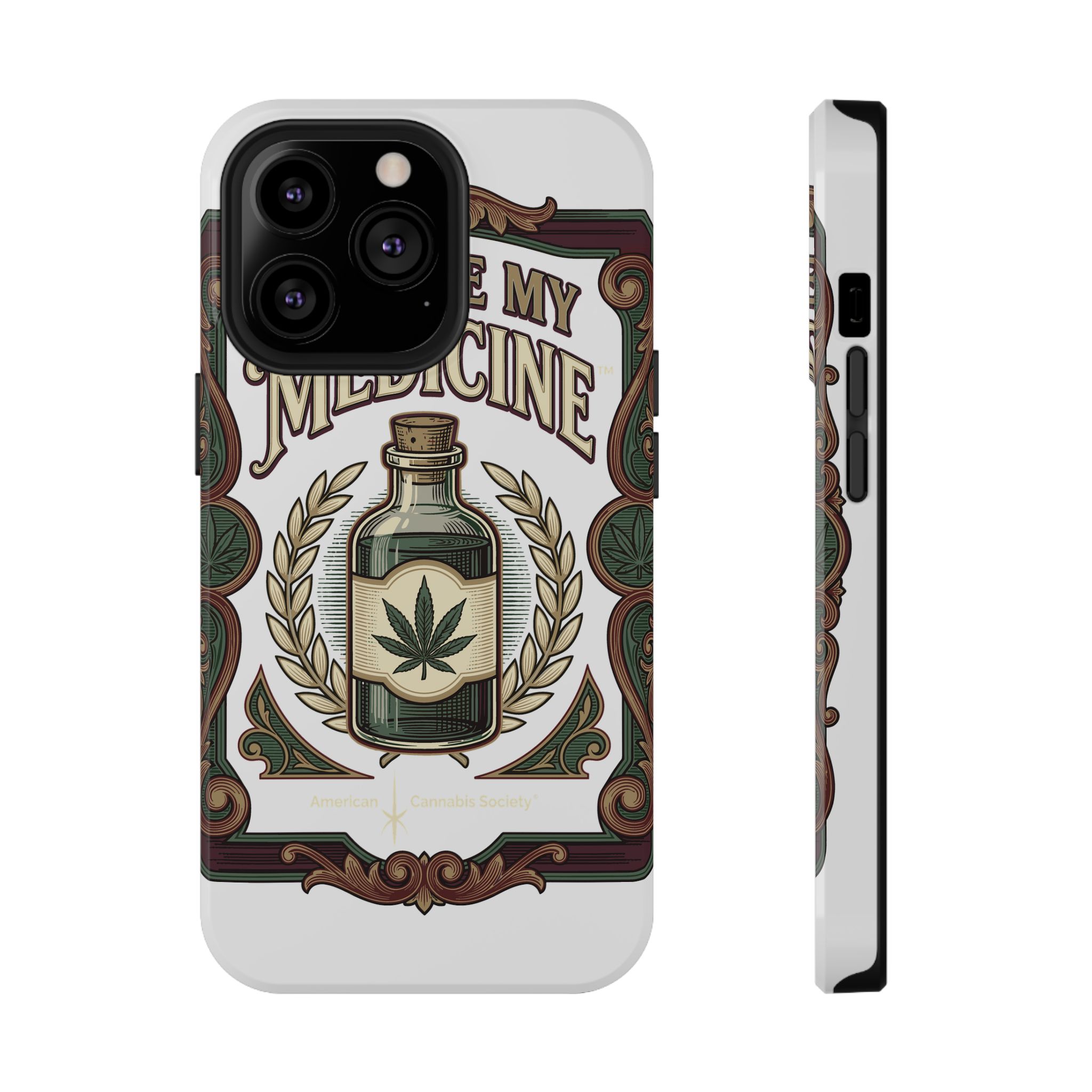 Give Me My Medicine™ Impact-Resistant Phone Case – iPhone 13 Pro