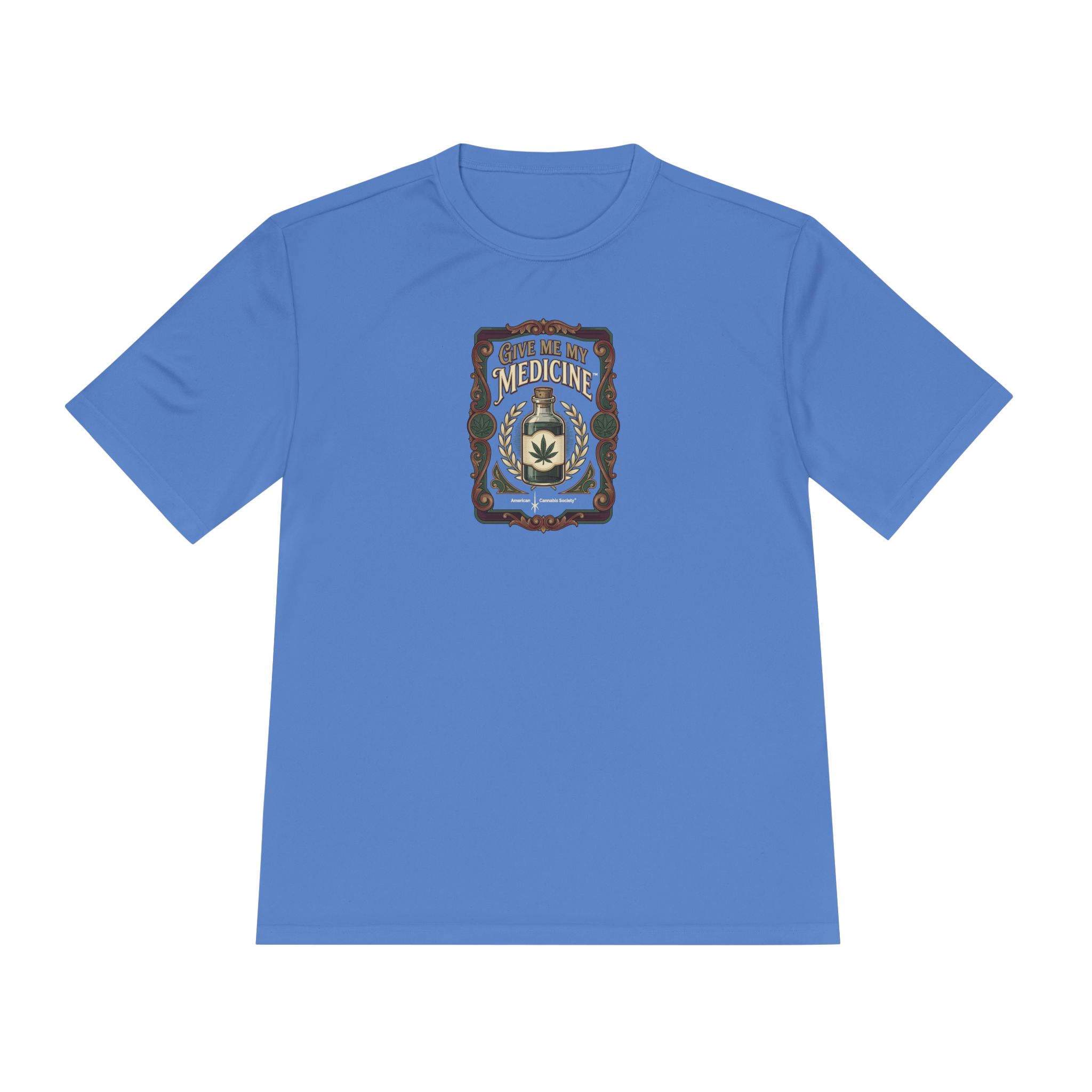 Give Me My Medicine Moisture Wicking Tee – Carolina Blue