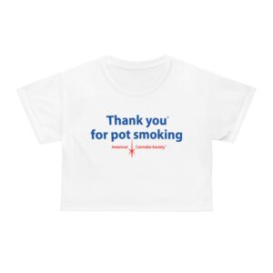 Thank You For Pot Smoking® Women's Crop Tee – White stitching