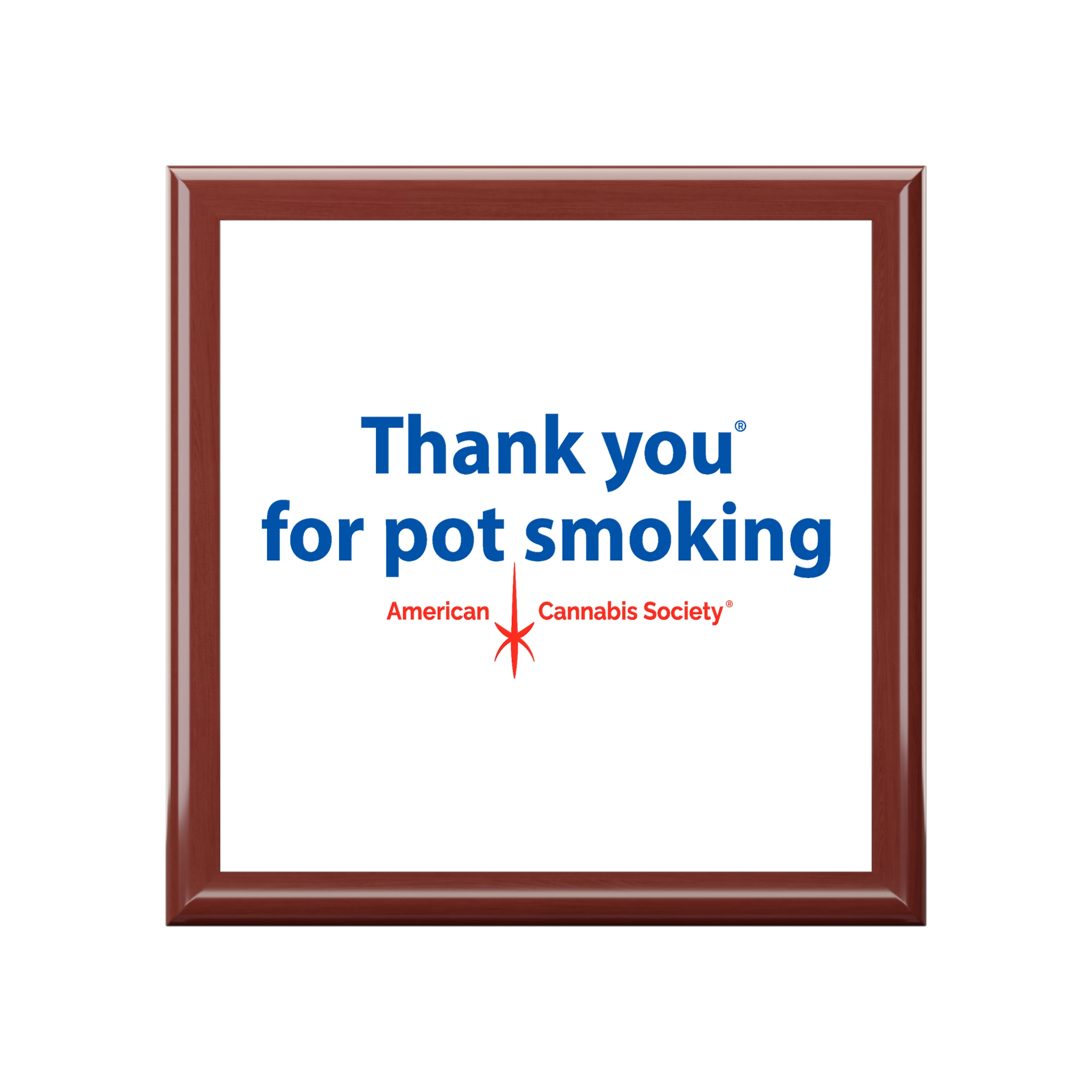 Thank You For Pot Smoking® Jewelry Box – Red Mahogany