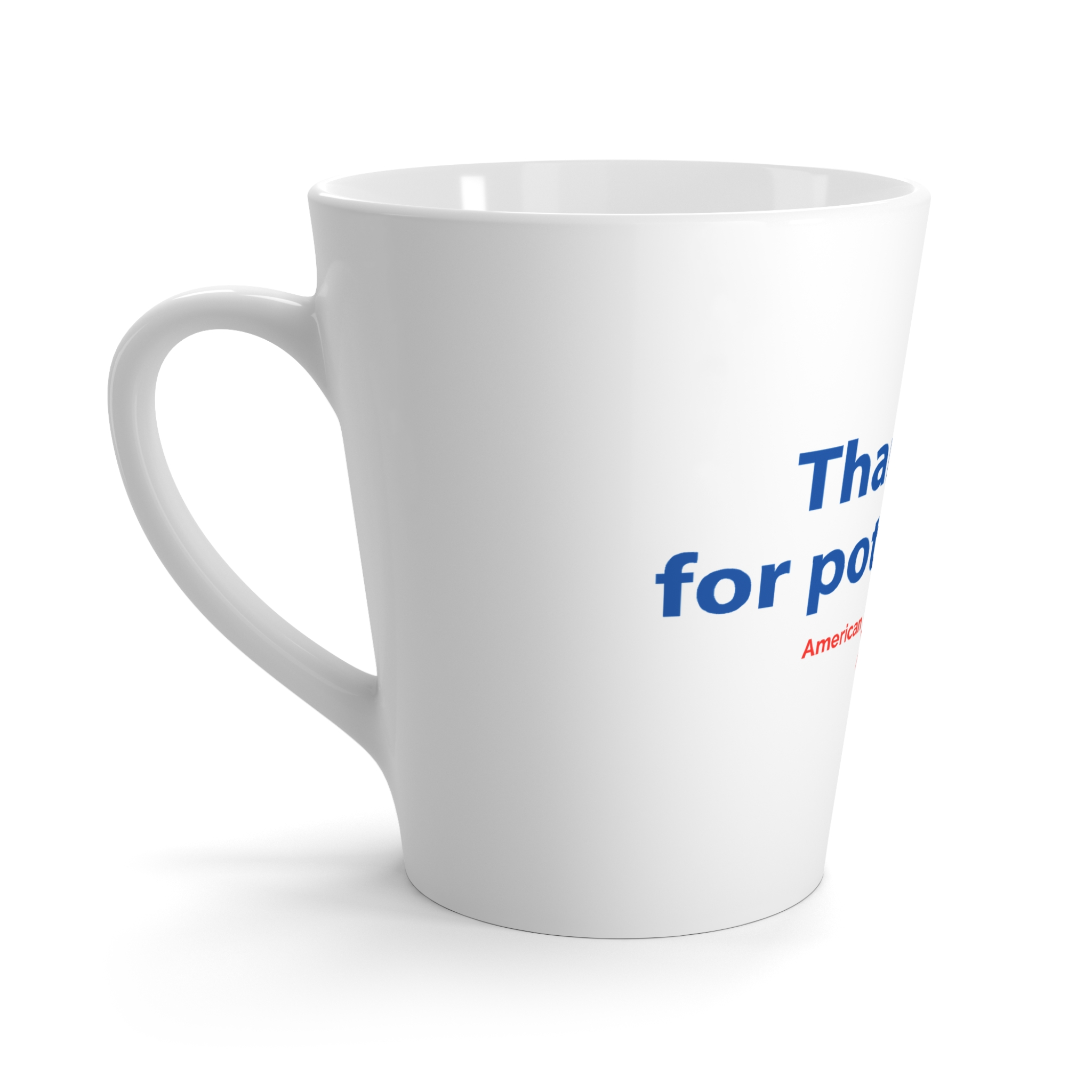 Thank You For Pot Smoking® Latte Mug — American Cannabis Society® 12oz Ceramic Cup - Image 2